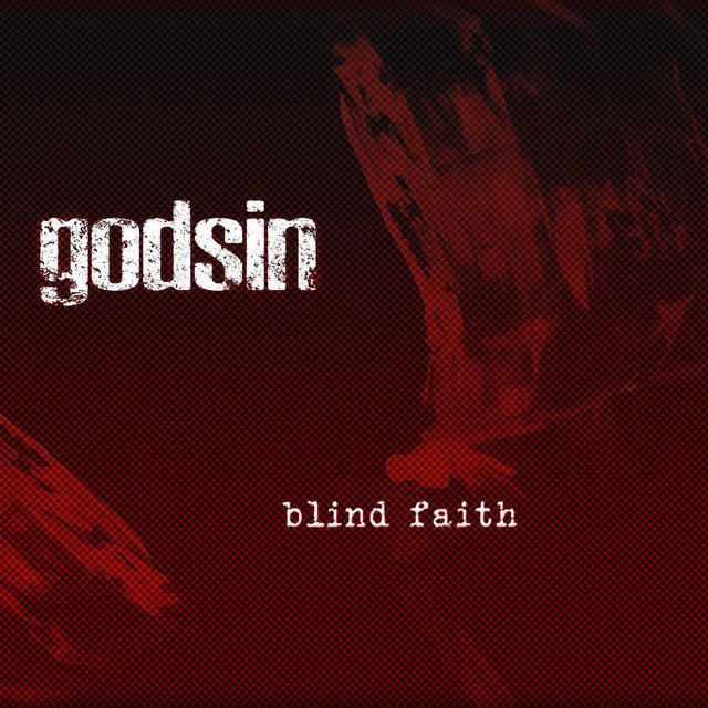 GODSIN - blind faith - Radio Edit