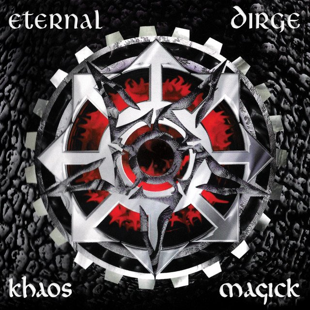 ETERNAL DIRGE - Khaos Magick