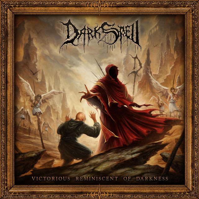 DARKSPELL - Victorious Reminiscent of Darkness