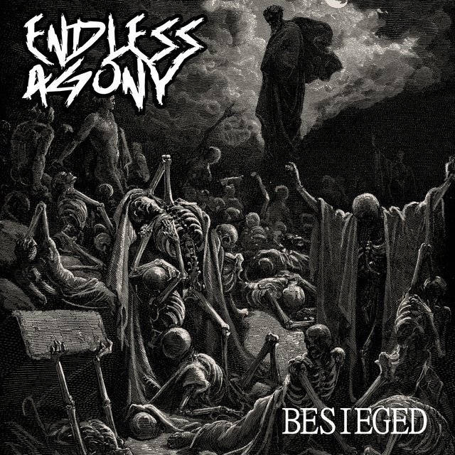 ENDLESS AGONY - Besieged