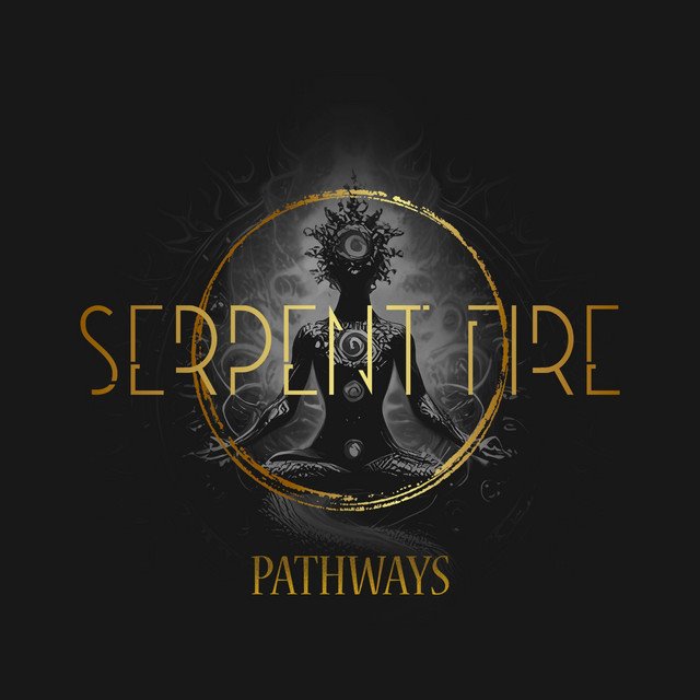 SERPENT FIRE - Pathways