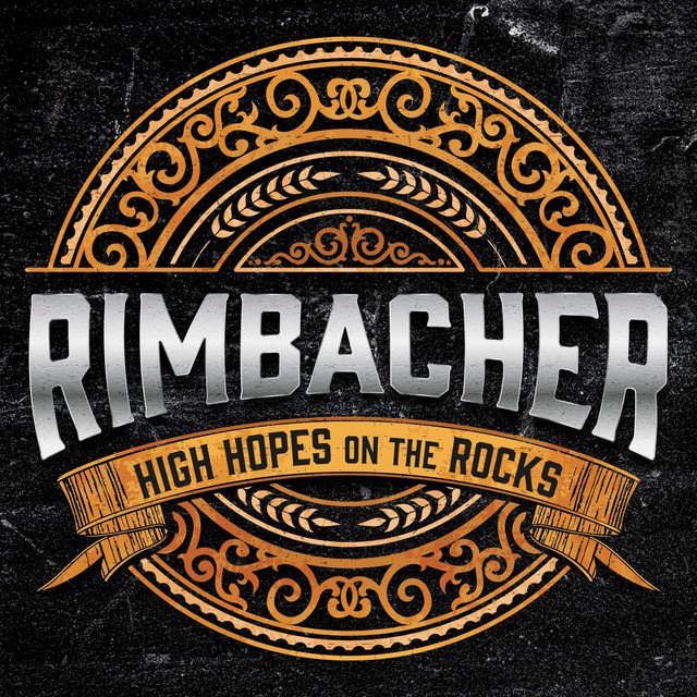 RIMBACHER - High Hopes on the Rocks