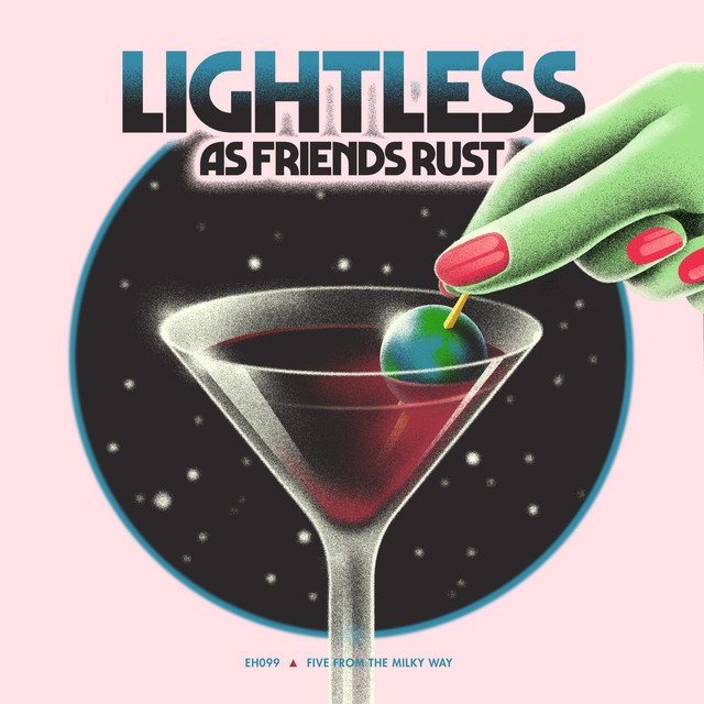 AS FRIENDS RUST - Lightless