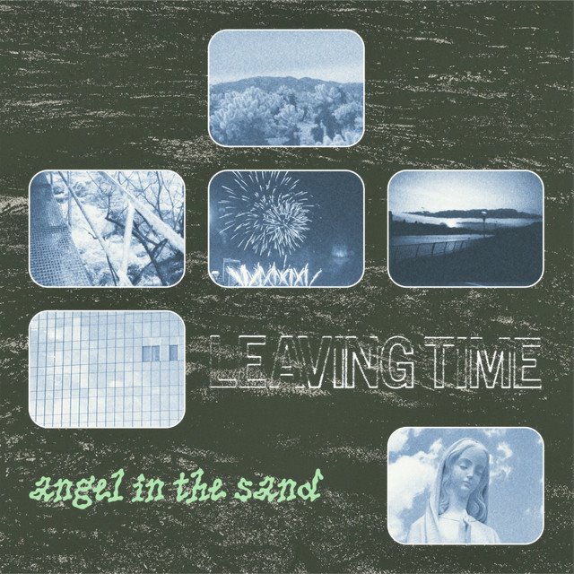 LEAVING TIME - Angel In The Sand