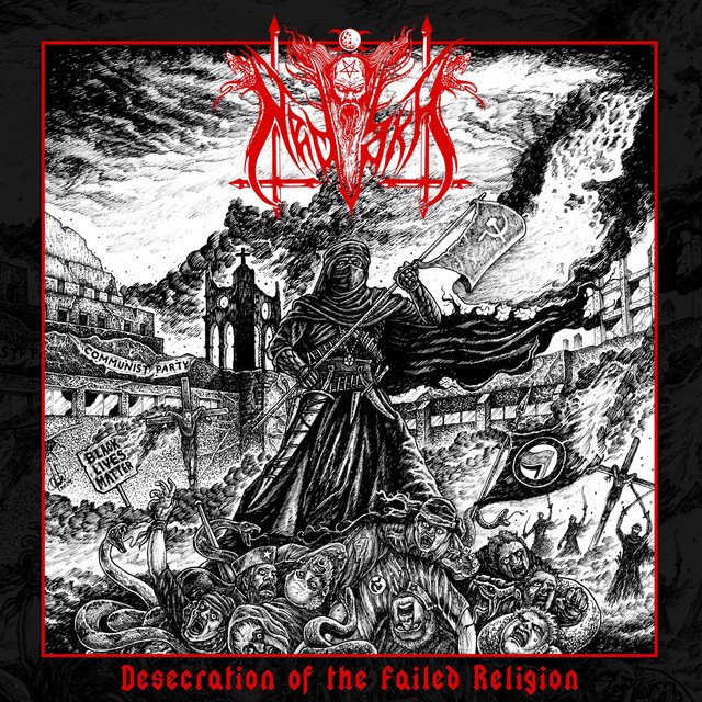 NEDAKH - Desecration Of A Failed Religion