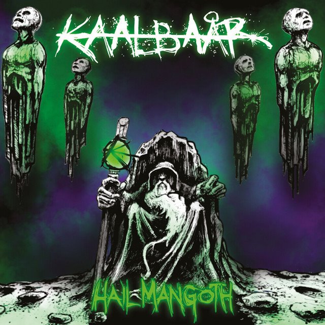 KAALBAÅR - Hail Mangoth