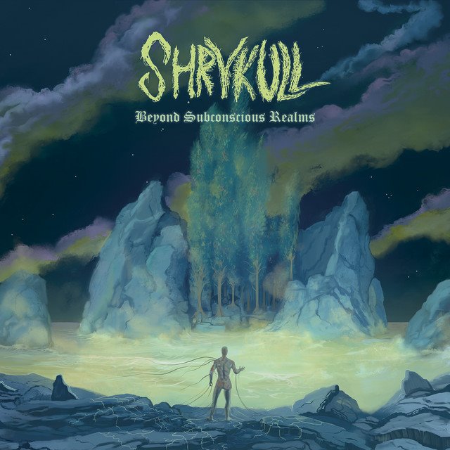 SHRYKULL - Beyond Subconscious Realms