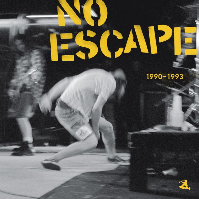 NO ESCAPE - 1990-1993