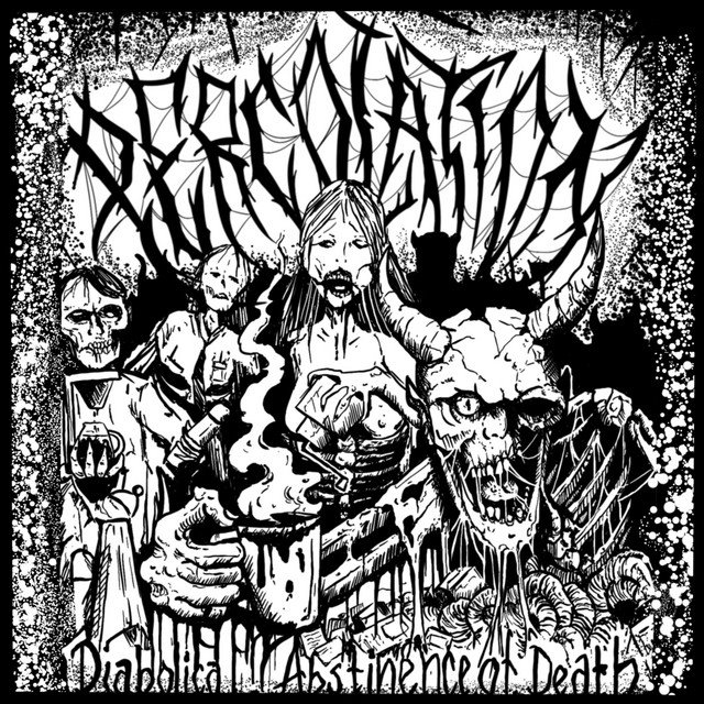 PERCOLATION - Diabolical Abstinence of Death