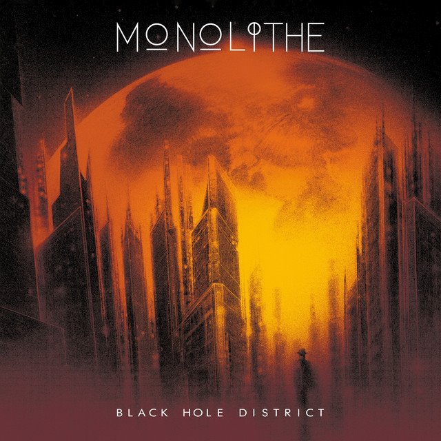 MONOLITHE - Black Hole District