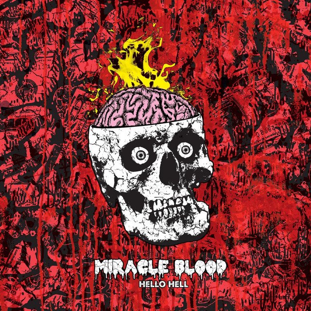 MIRACLE BLOOD - Hello Hell