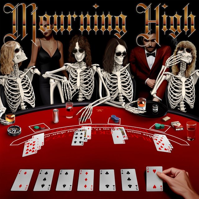 MOURNING HIGH - Luck of the Draw