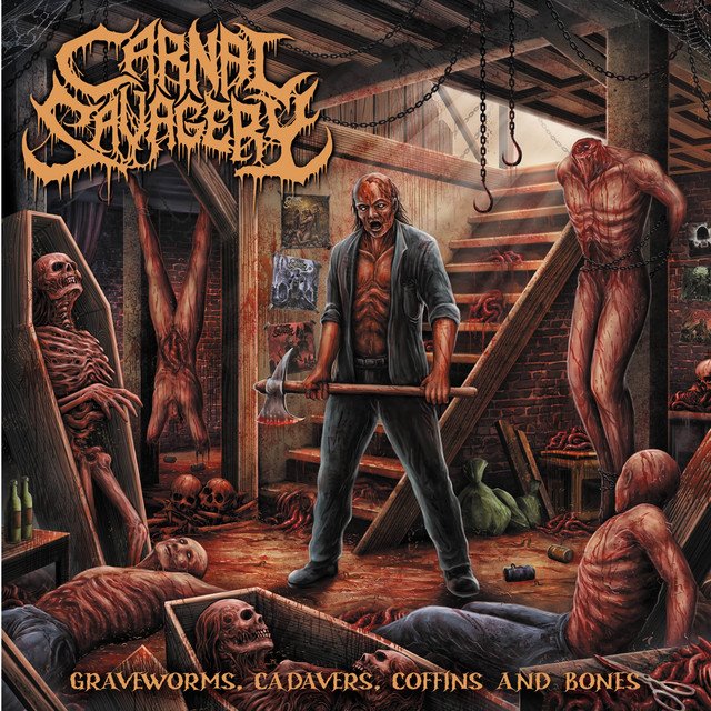 CARNAL SAVAGERY - Graveworms, Cadavers, Coffins and Bones