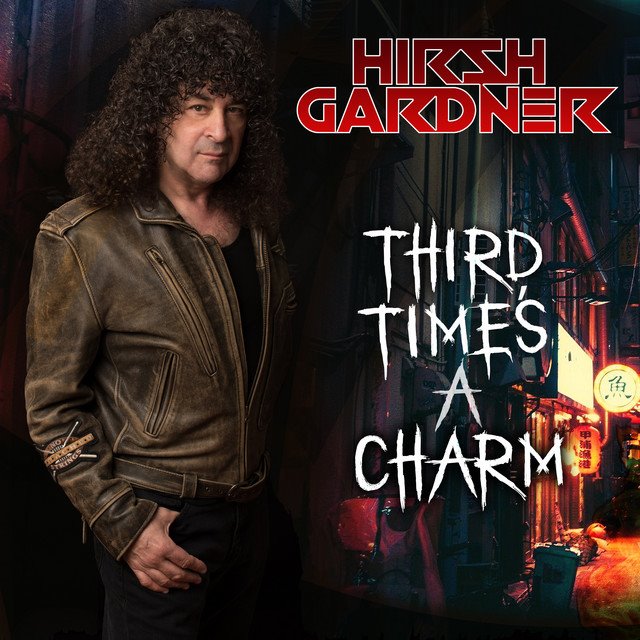 HIRSH GARDNER - Third Time's A Charm