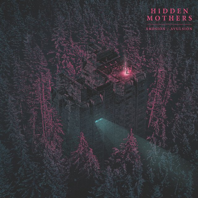 HIDDEN MOTHERS - Erosion / Avulsion