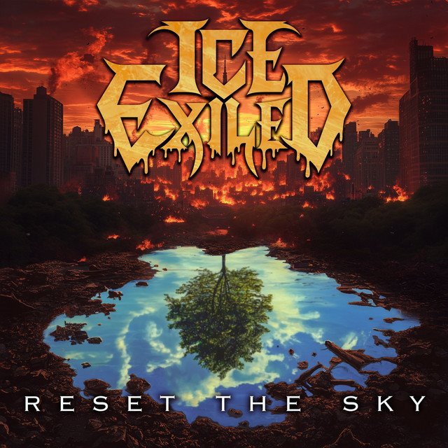 ICE EXILED - Reset the Sky