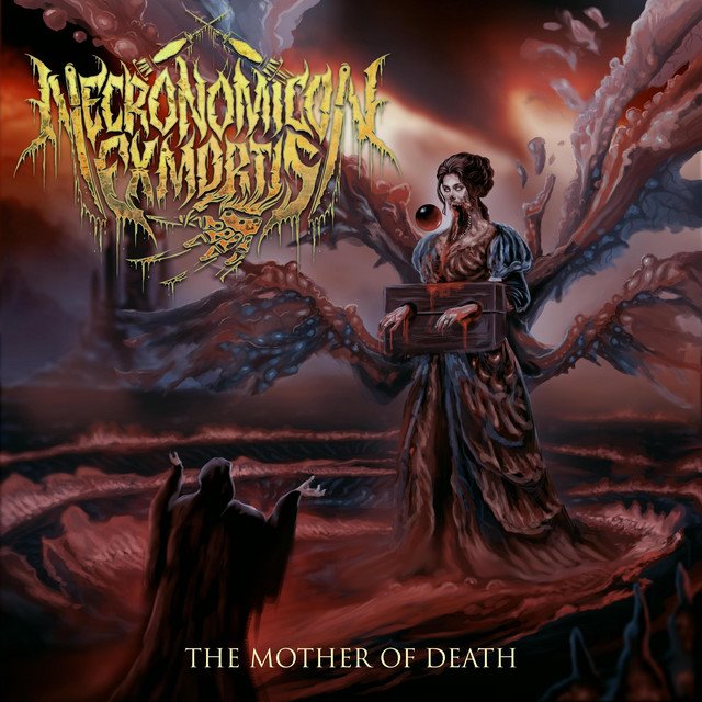 NECRONOMICON EX MORTIS - The Mother of Death