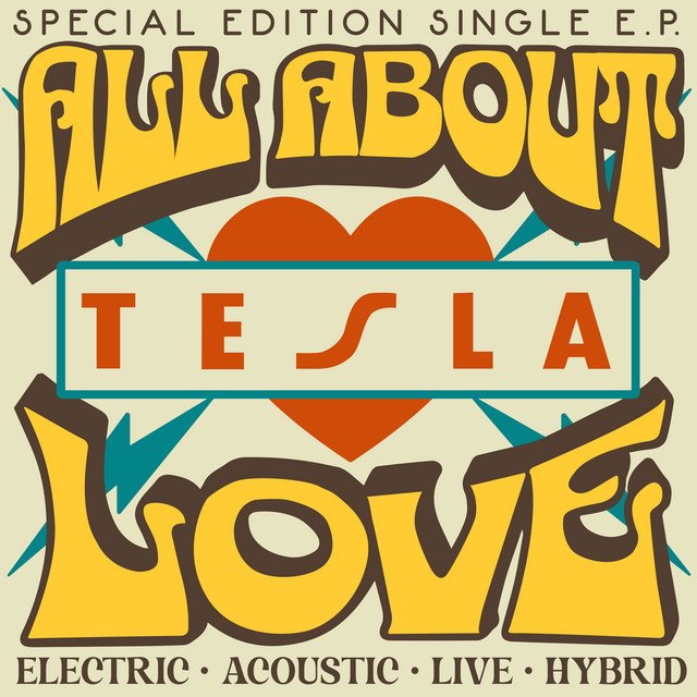 TESLA - All About Love