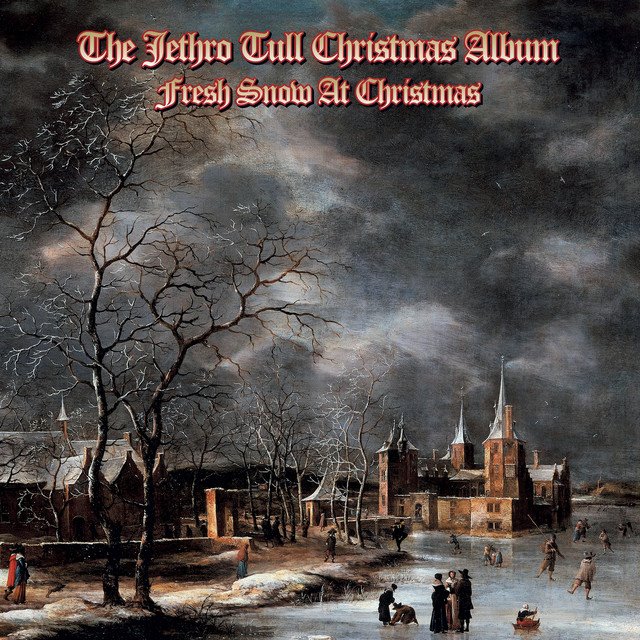 JETHRO TULL - The Jethro Tull Christmas Album - Fresh Snow At Christmas (2024 Remix)