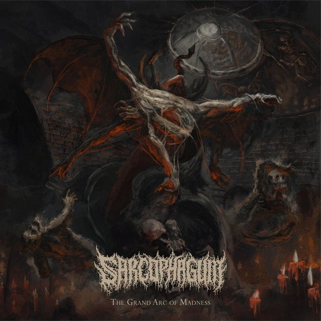 SARCOPHAGUM - The Grand Arc of Madness