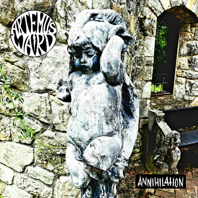 ARTEMUS WARD - ANNIHILATION