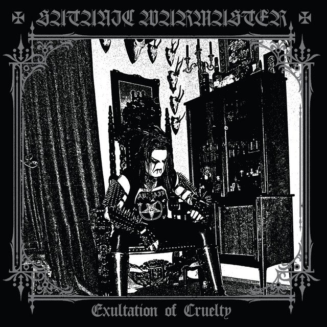 SATANIC WARMASTER - Exultation of Cruelty