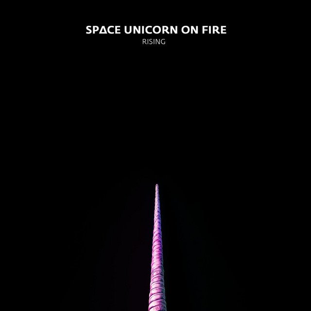 SPACE UNICORN ON FIRE - Rising