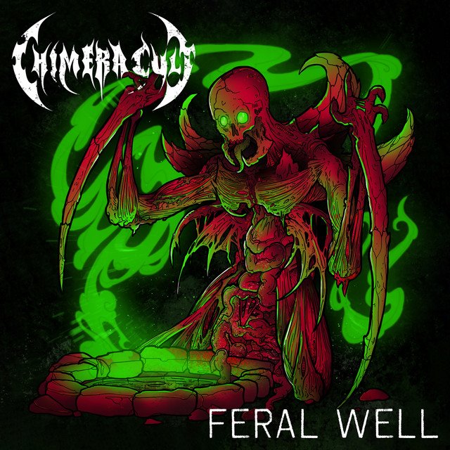 CHIMERA CULT - Feral Well