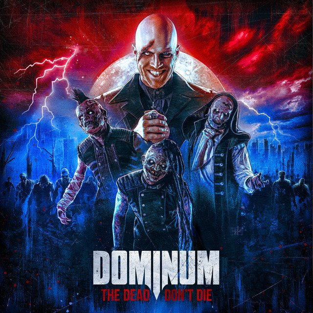 DOMINUM - The Dead Don't Die