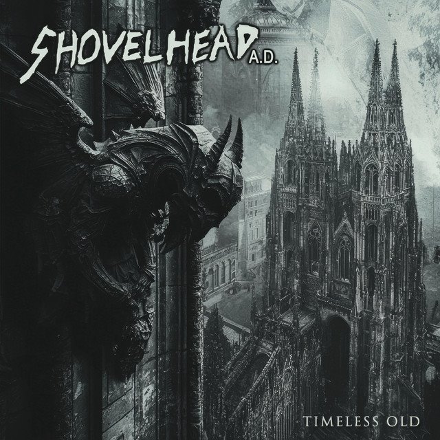 SHOVELHEAD A.D. - Timeless Old