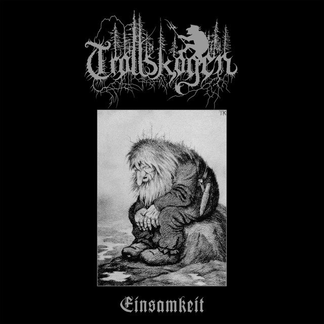 TROLLSKOGEN - Einsamkeit