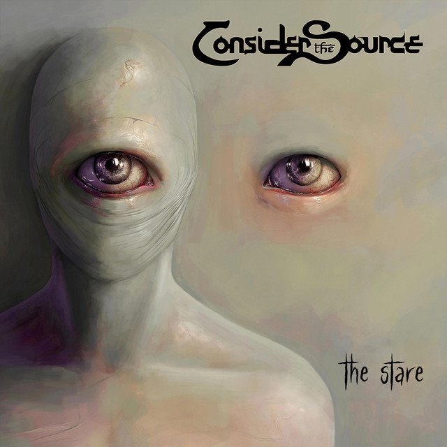 CONSIDER THE SOURCE - The Stare