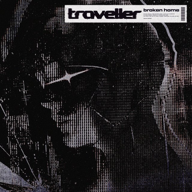 TRAVELLER - Broken Home