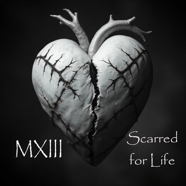 MXIII - Scarred for Life