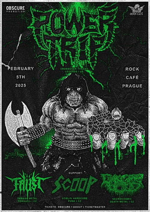 POWER TRIP, FAÜST, SCOOP, CANCER VOID - Praha, Rock Café - 5. února 2025