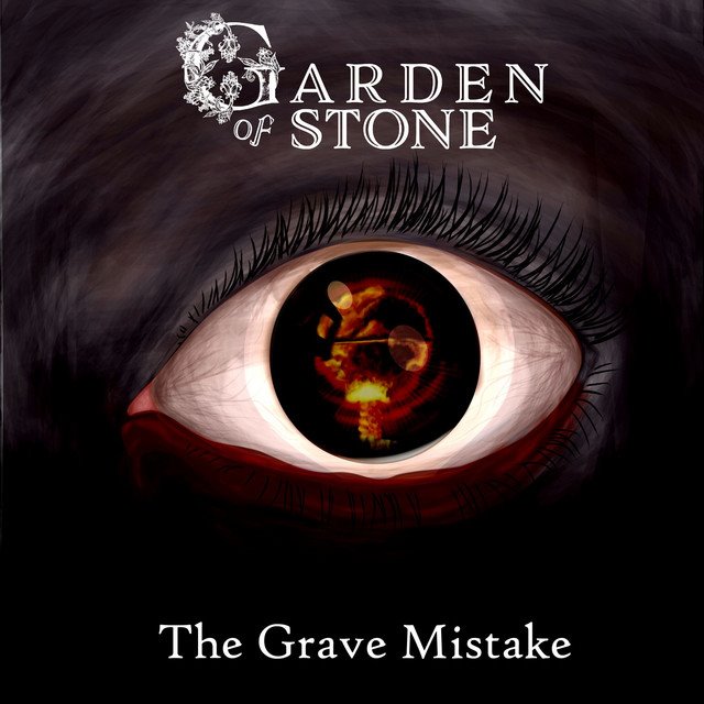 GARDEN OF STONE - The Grave Mistake