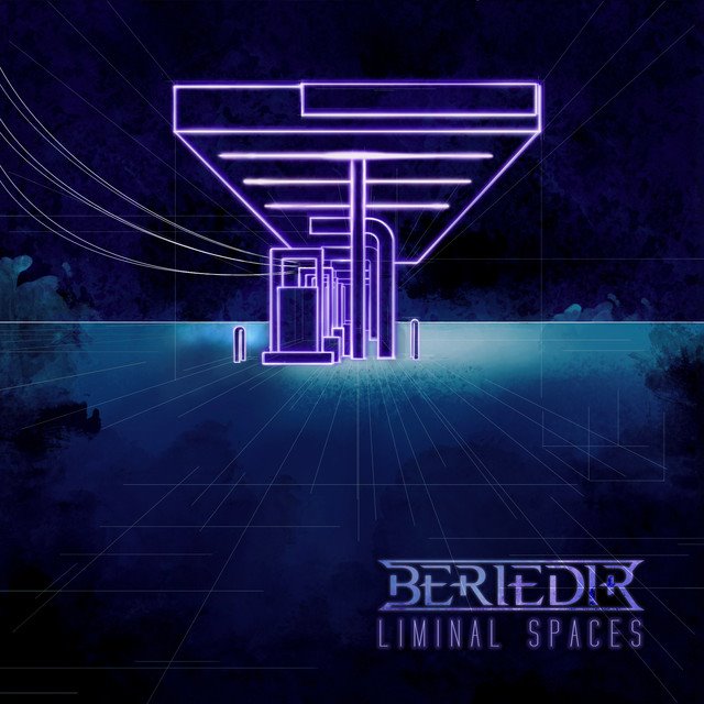 BERIEDIR - Liminal Spaces