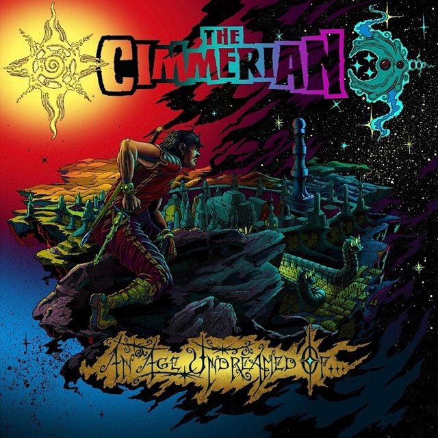 THE CIMMERIAN - An Age Undreamed Of...