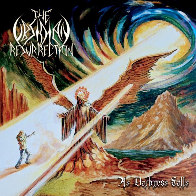 THE OBSIDIAN RESURRECTION - As Darkness Falls