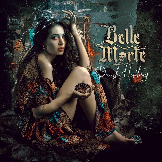 BELLE MORTE - Pearl Hunting