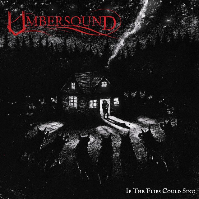 UMBERSOUND - If The Flies Could Sing