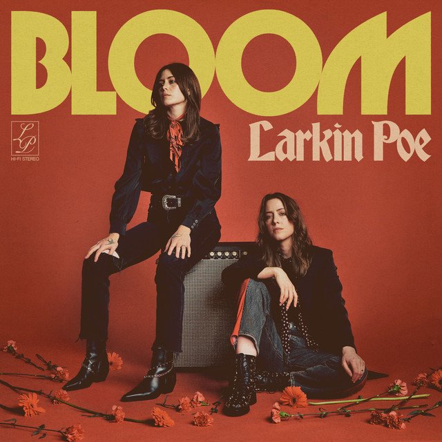 LARKIN POE - Bloom