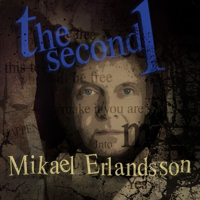 MIKAEL ERLANDSSON - The Second 1