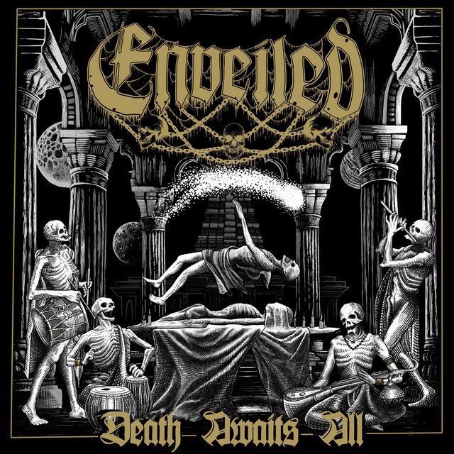 ENVEILED - Death Awaits All