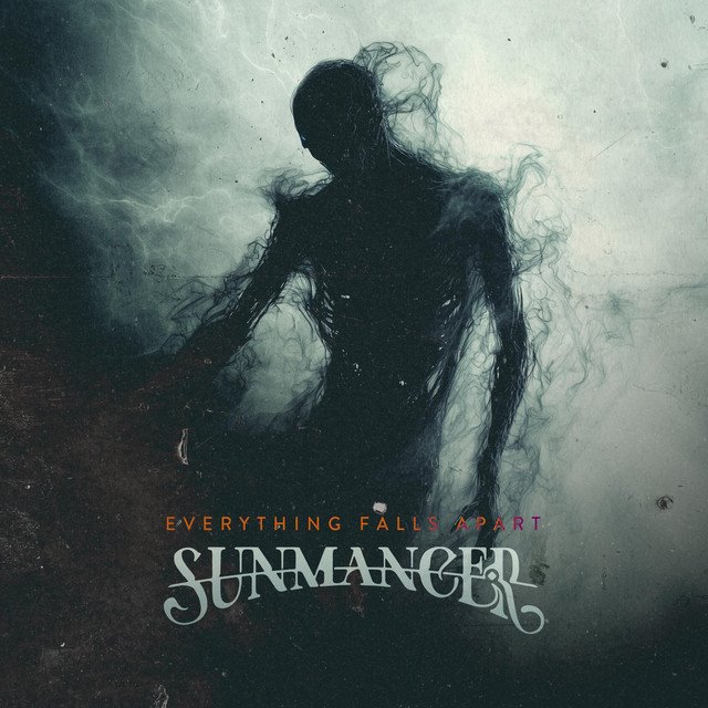 SUNMANCER - Everything Falls Apart