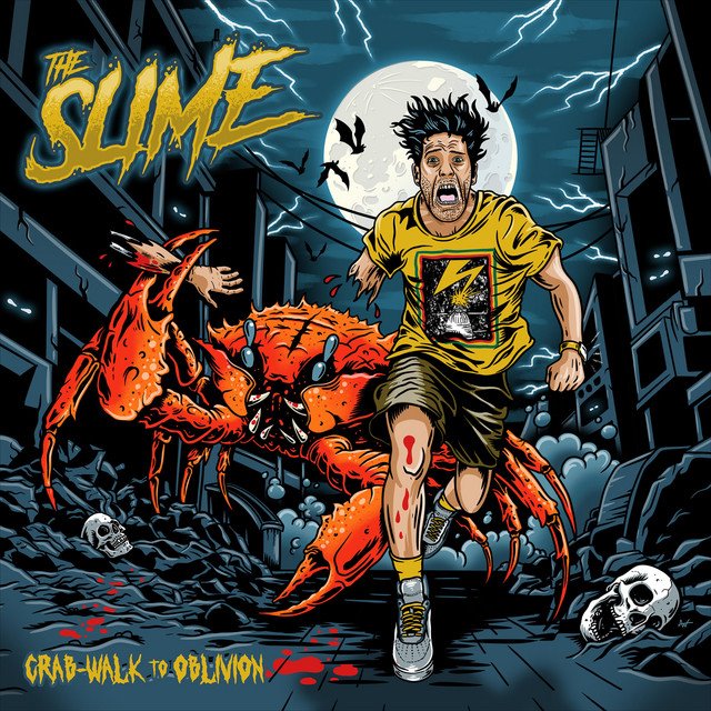 THE SLIME - Crab-Walk to Oblivion