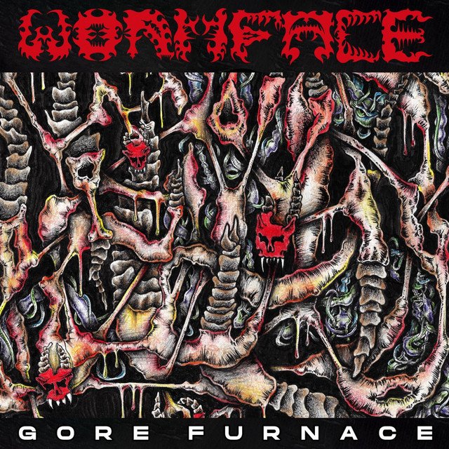 WORMFACE - Gore Furnace