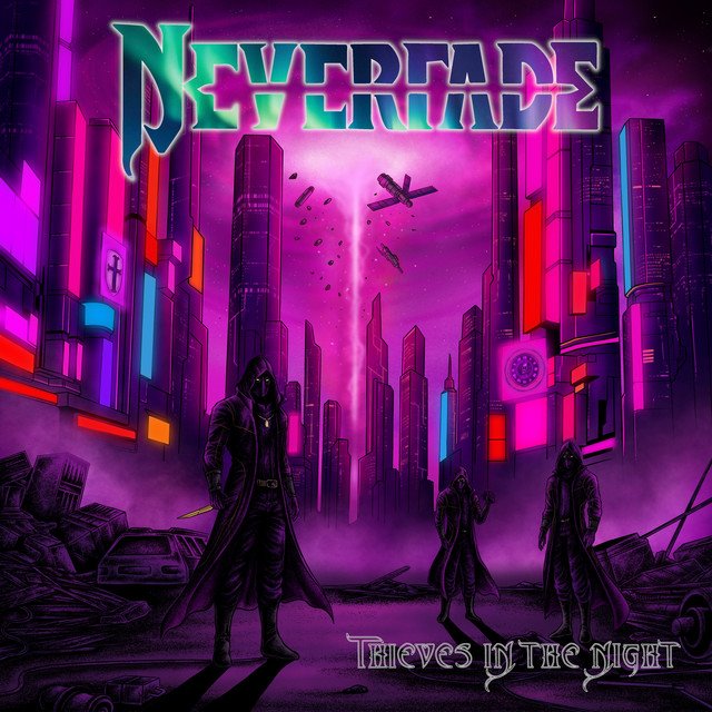 NEVERFADE - Thieves In The Night