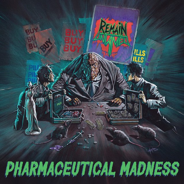 REMAIN UNTAMED - Pharmaceutical Madness