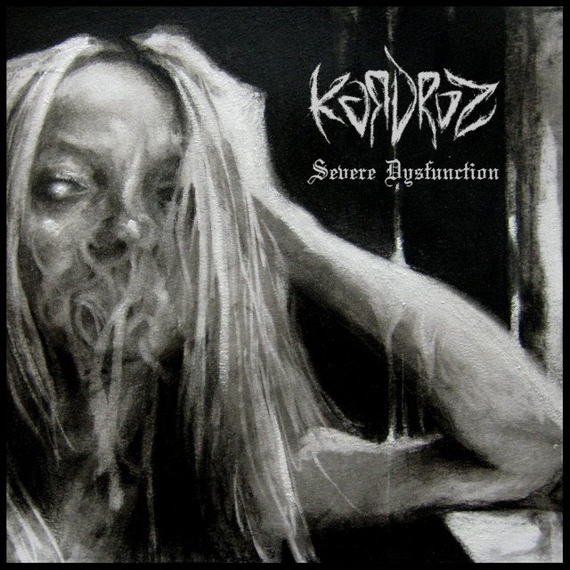 KARDROZ - Severe Dysfunction